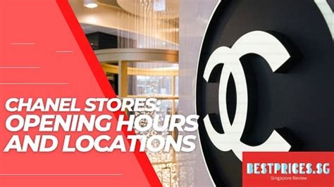 chanel opening hours|chanel store locations.